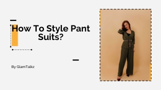how-to-style-pant-suits