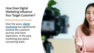 How Does Digital Marketing Influence Your Target Customer
