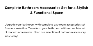 Complete Bathroom Accessories Set for a Stylish & Functional Space