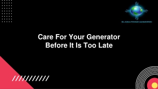 Care For Your Generator Before It Is Too Late