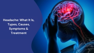 Dushyant Verma Maharani Bagh - Headache: What It Is, Types, Causes, Symptoms