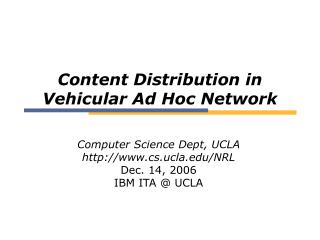 Content Distribution in Vehicular Ad Hoc Network