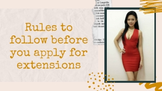 Rules to follow before you apply for extensions