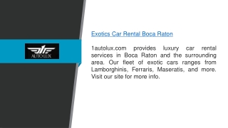 Exotics Car Rental Boca Raton  1autolux.com