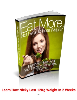 Eat More, Not Less To Lose Weight