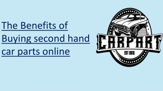 The Benefits of Buying second hand car parts online