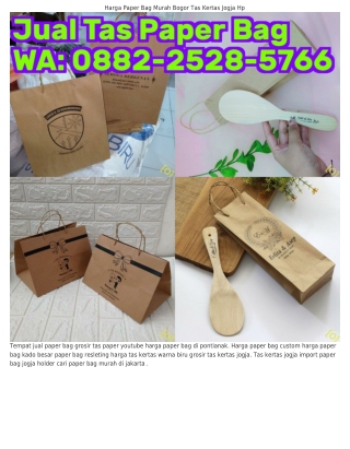 0882•2528•57ᏮᏮ (WA) Tas Kertas Untuk Souvenir Tempat Pembuatan Paper Bag Jogja