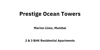 Prestige Ocean Towers Marine Lines Mumbai | E-Brochure