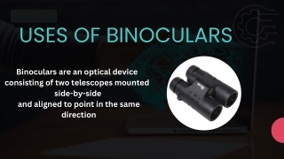 Uses of Binoculars