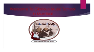 Glorious Music School in Mumbai