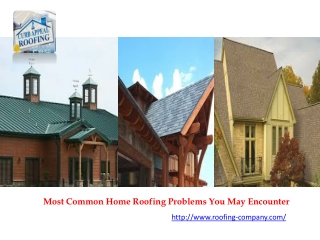 Most Common Home Roofing Problems you may encounter