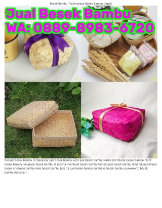 ౦88ᑫ·8ᑫ83·Ꮾᜪᒿ౦ (WA) Besek Anyaman Bambu Pengrajin Besek Bambu Di Bandung