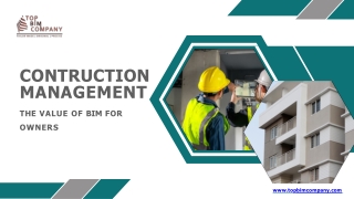 Construction Management- The Value Of BIM For Owners