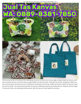 0889–8౩8I–ᜪ850 (WA) Tas Ransel Wanita Bahan Kanvas Jual Tas Kanvas Di Tangerang