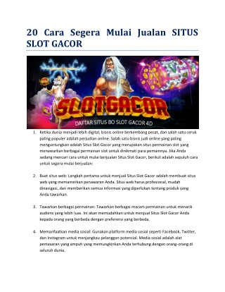 20 Cara Segera Mulai Jualan SITUS SLOT GACOR