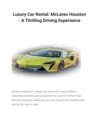 Luxury Car Rental: McLaren Houston - A Thrilling Driving Experience