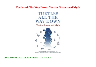 PDF/READ)DOWNLOAD Turtles All The Way Down Vaccine Science and Myth