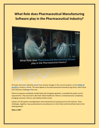 What Role does Pharmaceutical Manufacturing Software play in the Pharmaceutical Industry