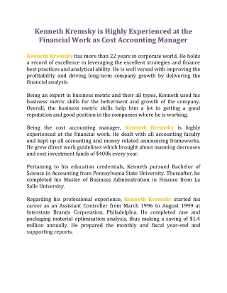 Kenneth Kremsky is Highly Experienced at the Financial Work as Cost Accounting Manager