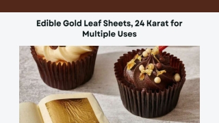 Edible Gold Leaf Sheets, 24 Karat for Multiple Uses