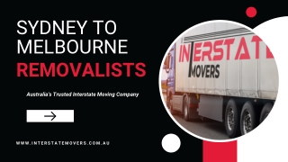 Sydney to Melbourne Removalists | Interstate Movers
