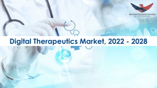 Digital Therapeutics Market Size And Forecast 2022