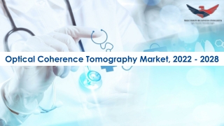 Optical Coherence Tomography Market Growth and Trends 2022