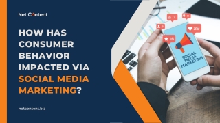 How Has Consumer Behavior Impacted Via Social Media Marketing?
