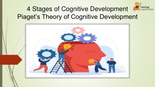 4 Stages of Cognitive Development - Piaget’s Theory of Cognitive Development