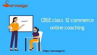 CBSE Class 12 Commerce Online Coaching | Sarvanga