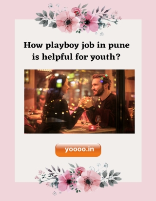 How playboy job in pune is helpful for youth