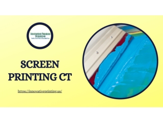 Best Screen Printing CT - Innovative Printing Solutions