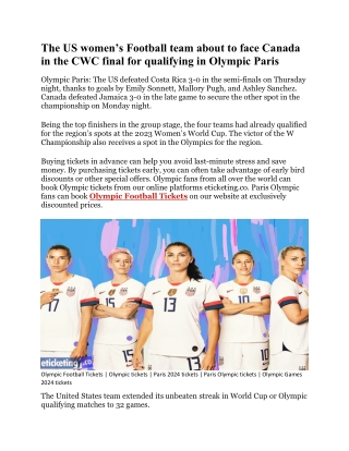 The US women’s Football team about to face Canada in the CWC final for qualifying in Olympic Paris