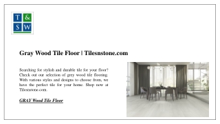 Gray Wood Tile Floor | Tilesnstone.com