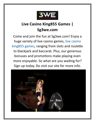 Live Casino King855 Games  Sg3we.com