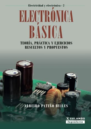 $PDF$/READ/DOWNLOAD Electrónica Básica: Teoría, práctica y ejercicios resueltos