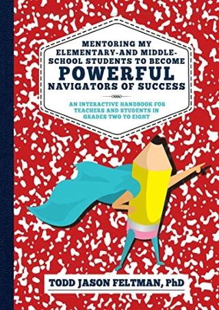 _PDF_ Mentoring My Elementary-and Middle-School Students to Become Powerful Navi