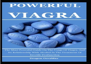 [PDF] Powerful Viagra: The Must Powerful Guide On The Usage Of Viagra, And Its R