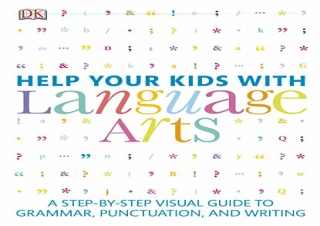 [DOWNLOAD PDF] Help Your Kids with Language Arts: A Step-by-Step Visual Guide to