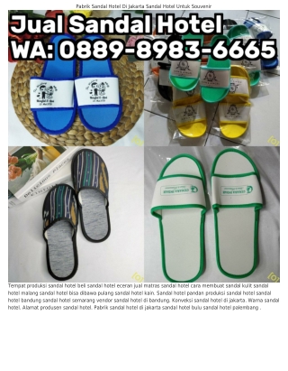 088ᑫ.8ᑫ8ᣮ.6665 (WA) Jual Sandal Hotel Di Yogyakarta Jual Handuk Sandal Hotel