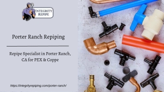 Repipe Specialist in Porter Ranch, CA | Porter Ranch Repiping