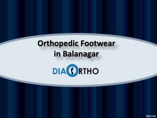 Orthopedic Footwear in Balanagar, Orthopedic Footwear in kothaguda - Diabetic Ortho Footwear India.