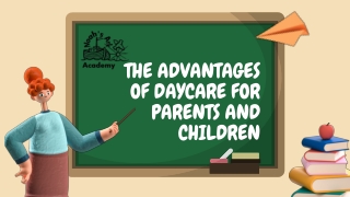 The Advantages Of Daycare For Parents And Children