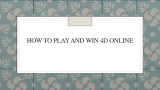 How To Play And Win 4d Online