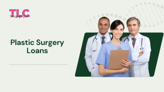 Plastic Surgery Loans Financing Your Desired Aesthetic Procedure