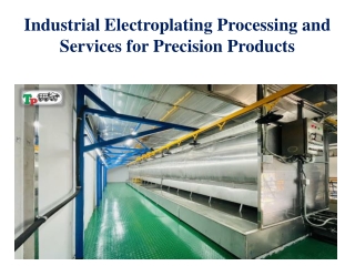 Industrial Electroplating Processing and Services for Precision Products