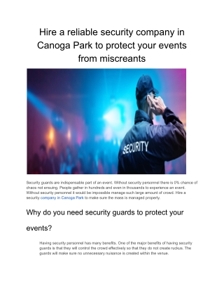 Hire a reliable security company in Canoga Park to protect your events from miscreants