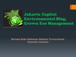 Jakarta Capital Environmental Blog, Crown Eco Management