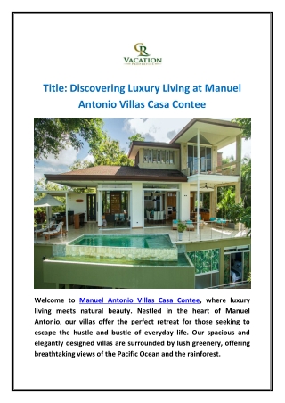 Discovering Luxury Living at Manuel Antonio Villas Casa Contee