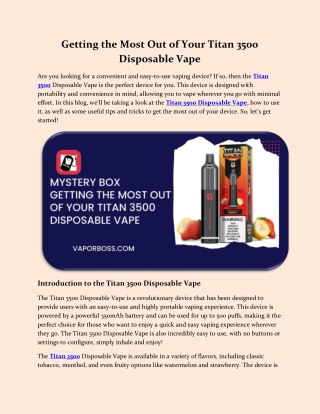 Getting the Most Out of Your Titan 3500 Disposable Vape